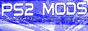 PS2 MODs